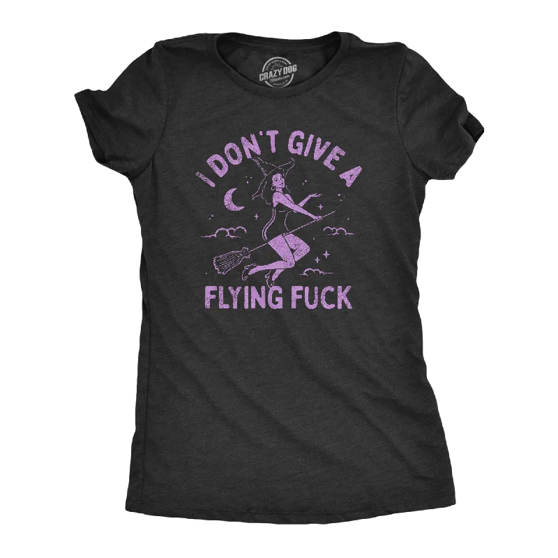 I Dont Give A Flying Fuck Women's T Shirt