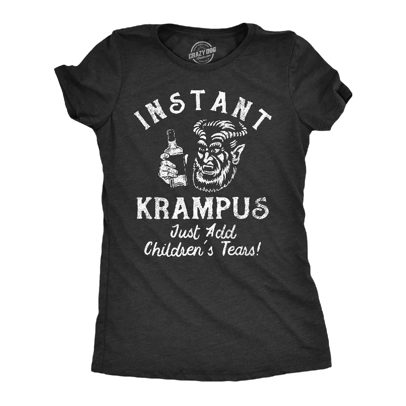 Instant Krampus Just Add Childrens Tears Women's T Shirt